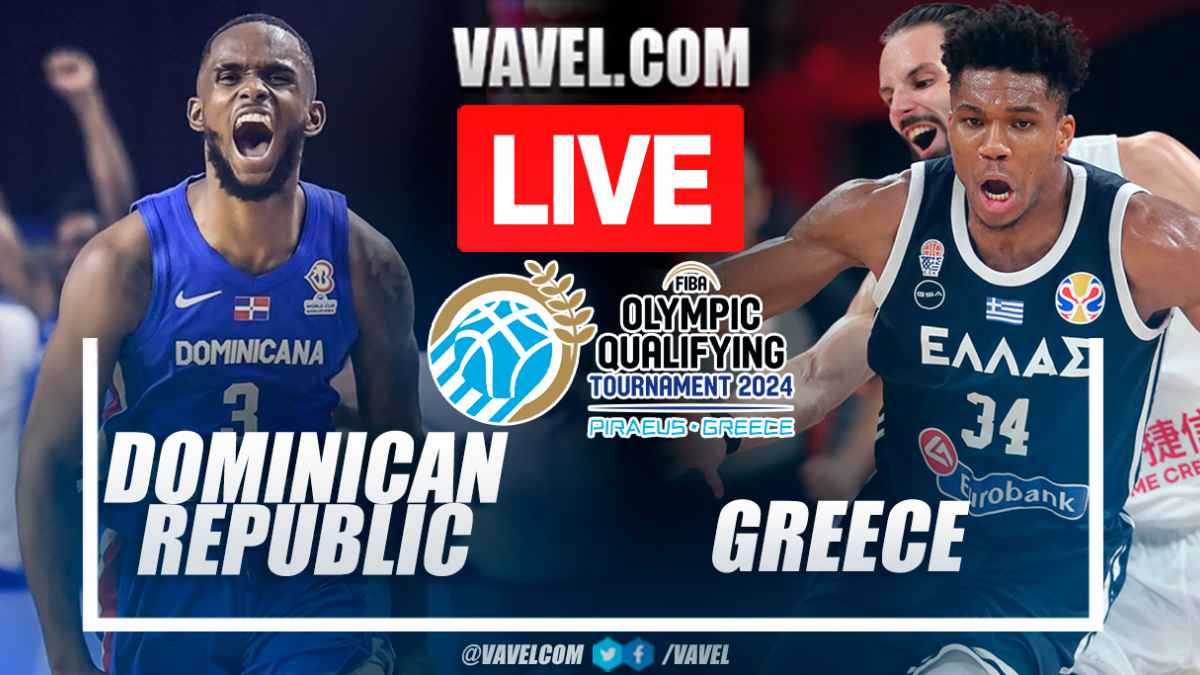 Dominican Republic vs Greece Score Today： Full Game Stats & Results