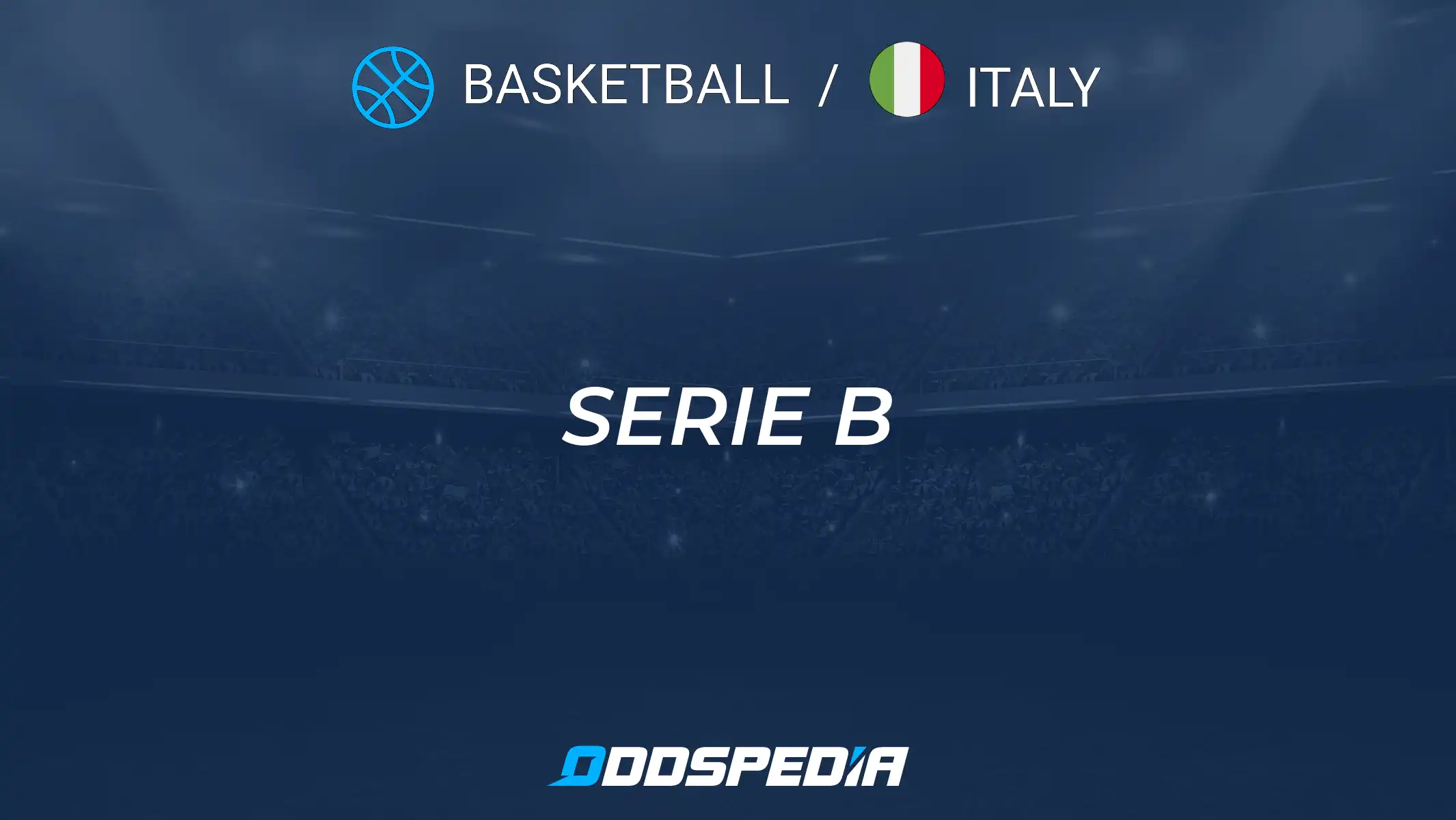 Explore Italy Serie B Basketball： Scores, Fixtures, and Stats