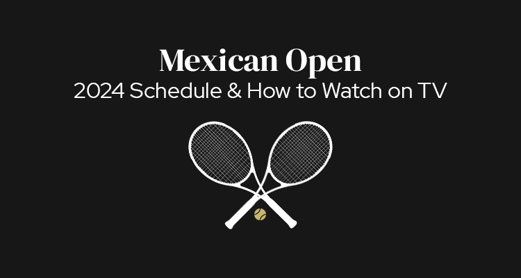 Full Acapulco Tennis Schedule 2024： Match Times, Updates, and Where to Watch