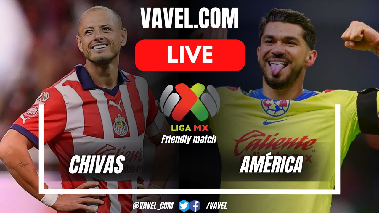 Club América vs Chivas： Live Score, Key Stats & Historical Record