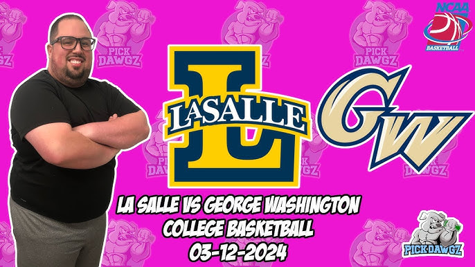 NCAA Prediction： George Washington vs La Salle Basketball Showdown