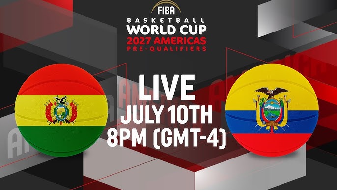 Bolivia vs Ecuador Basketball: FIBA World Cup 2027 South American Pre-Qualifiers Preview